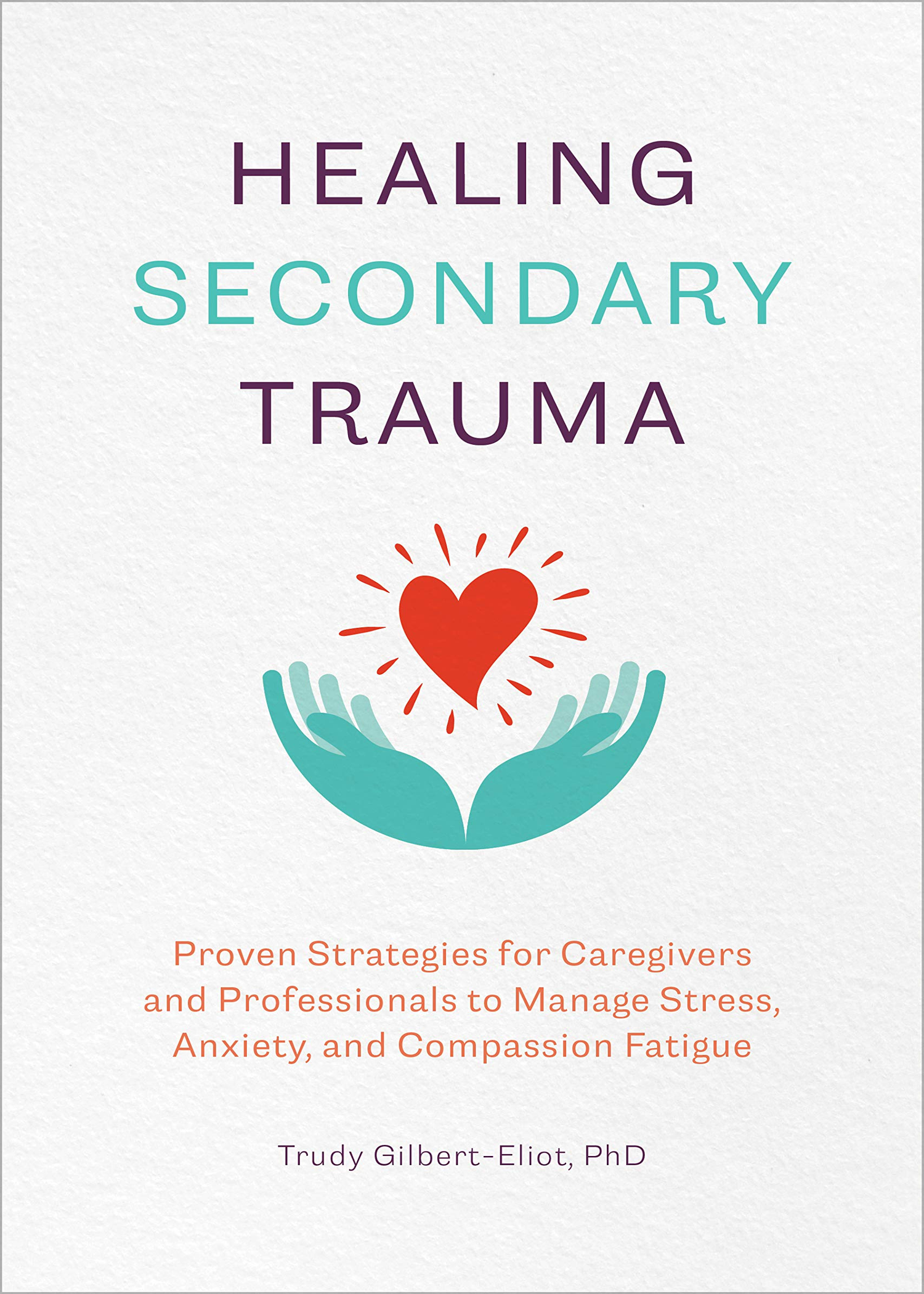 HEALING SECONDARY TRAUMA