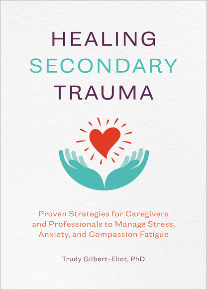 HEALING SECONDARY TRAUMA