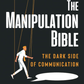 THE MANIPULATION BIBLE